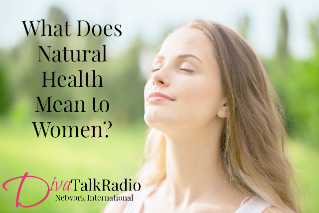 Natural Health for Women on DivaTalkRadio