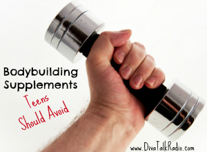 bodybuilding supplements teens avoid