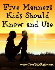 Five Manners Kids Should Know and Use