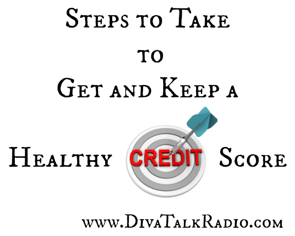 steps to a healthy credit score