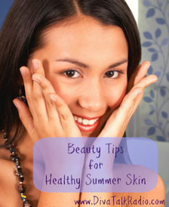 beauty tips healthy summer skin