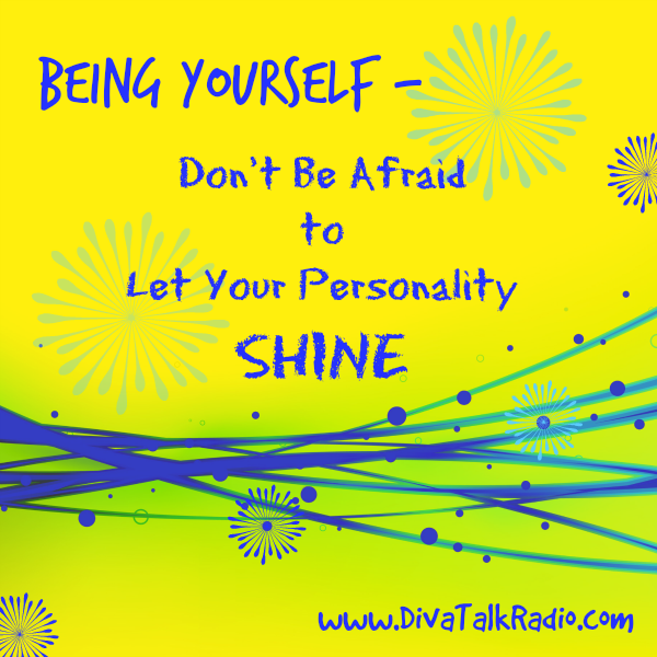being yourself let personality shine