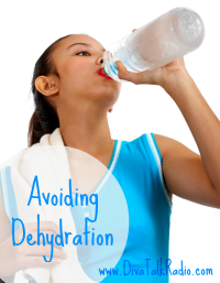 avoid dehydration