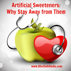 artificial sweeteners why stay away